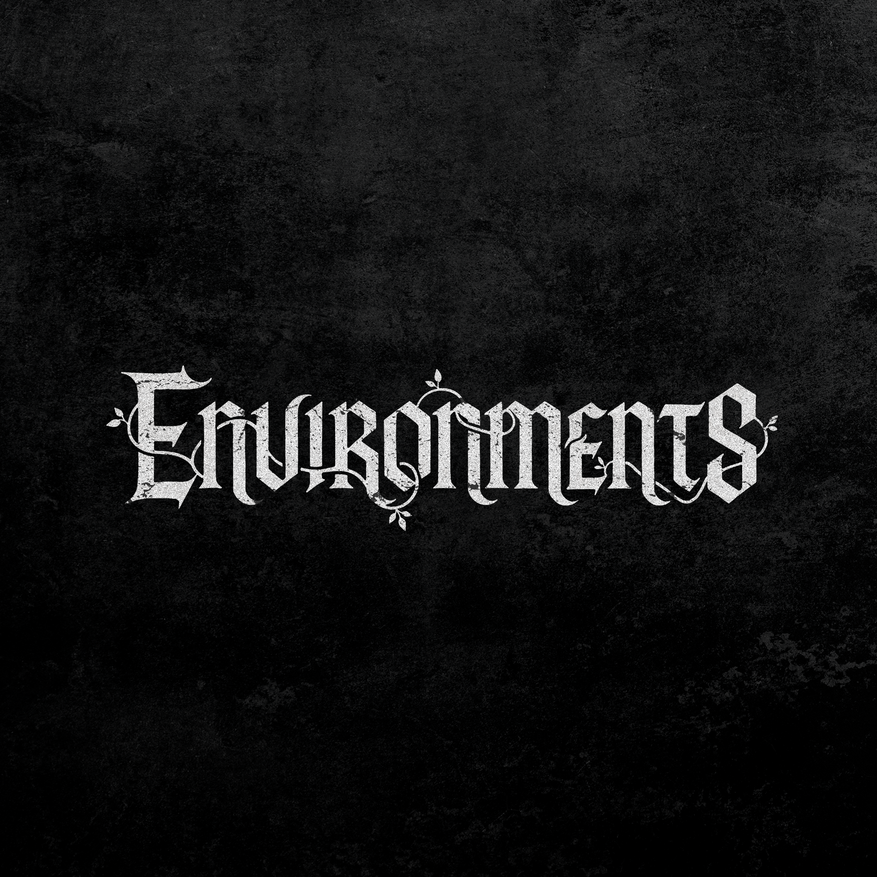 Environments